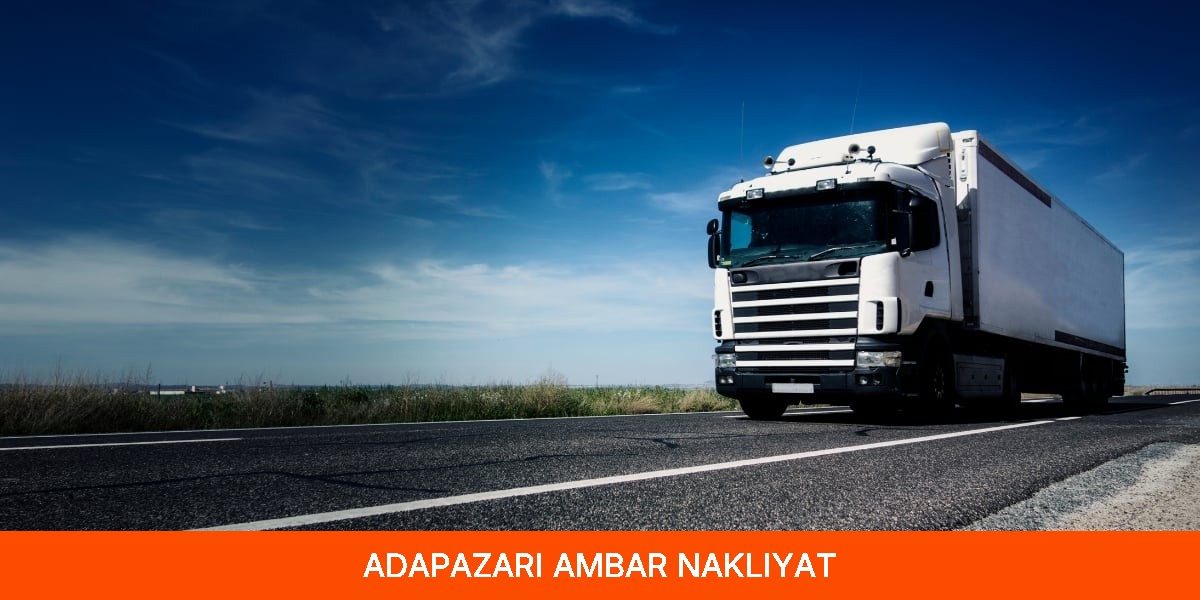 Adapazarı Ambar Nakliyat