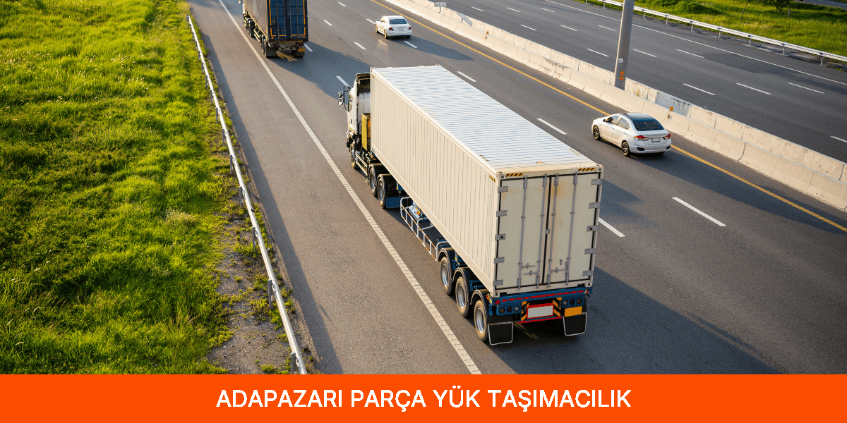 Parça Yük Taşımacılık